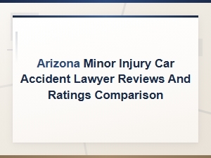 Best Arizona Car Accident Lawyers: Reviews & Ratings